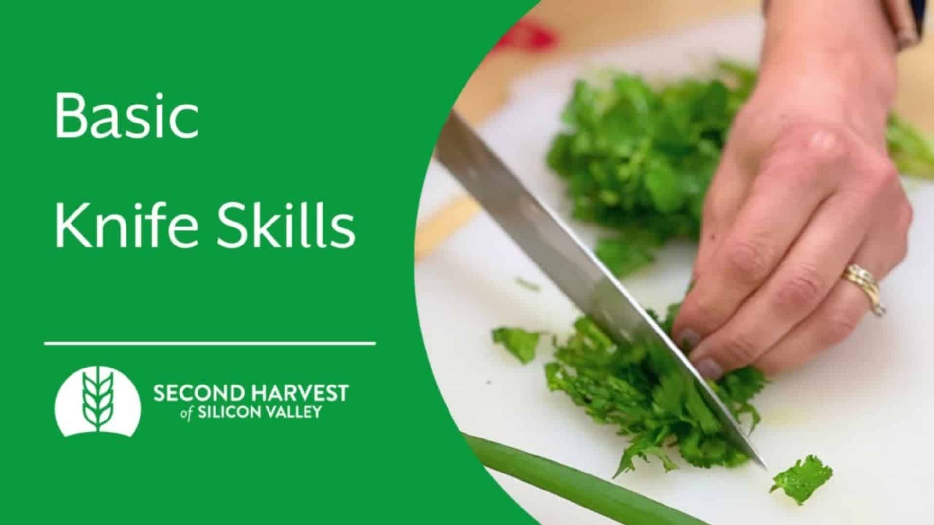 Basic Knife Skills Training | Second Harvest of Silicon Valley